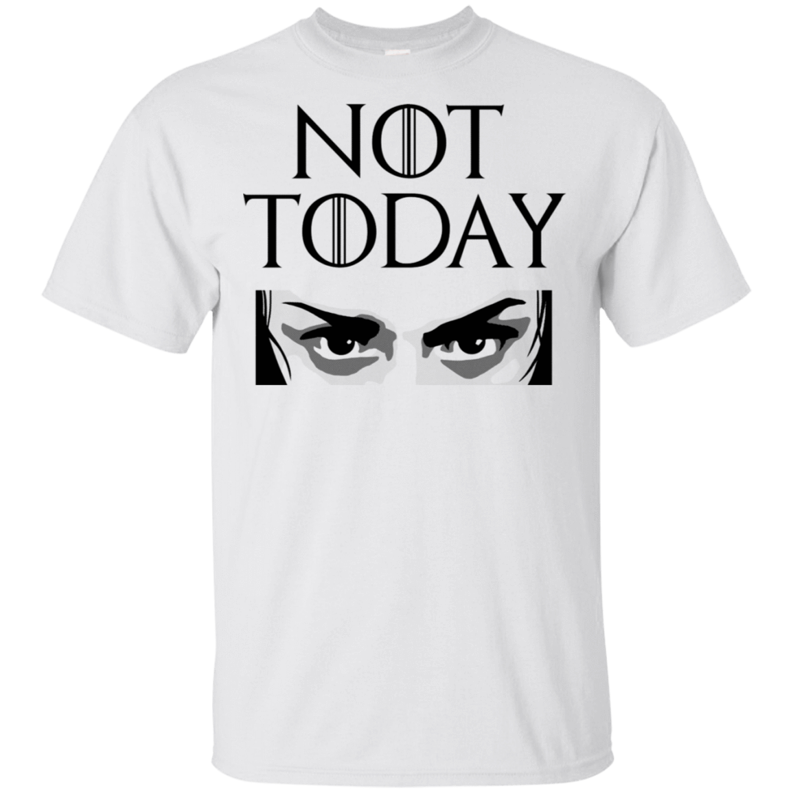 T-Shirts White / S Not Today T-Shirt