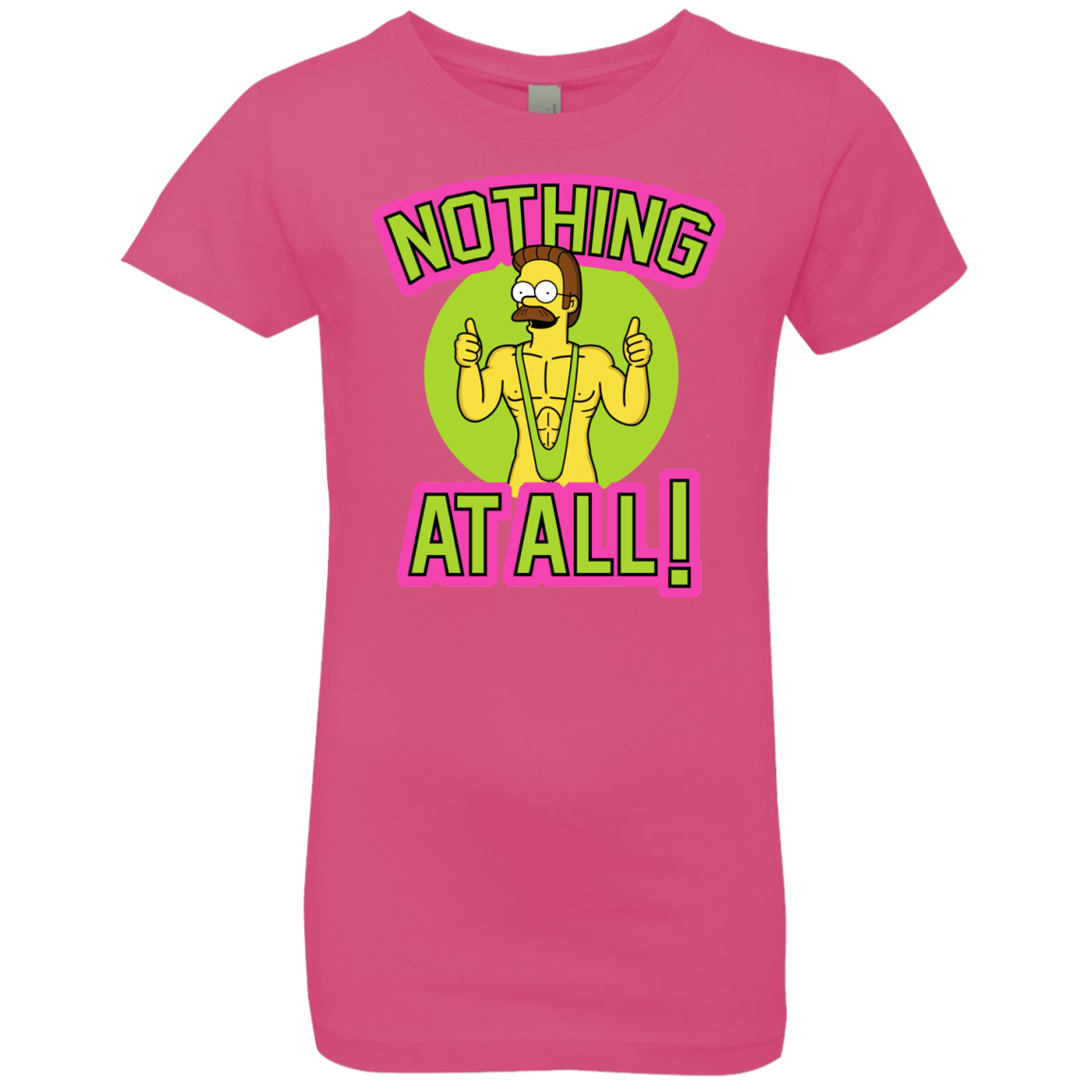 T-Shirts Hot Pink / YXS Nothing At All Girls Premium T-Shirt