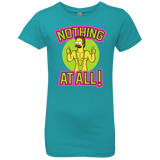 T-Shirts Tahiti Blue / YXS Nothing At All Girls Premium T-Shirt