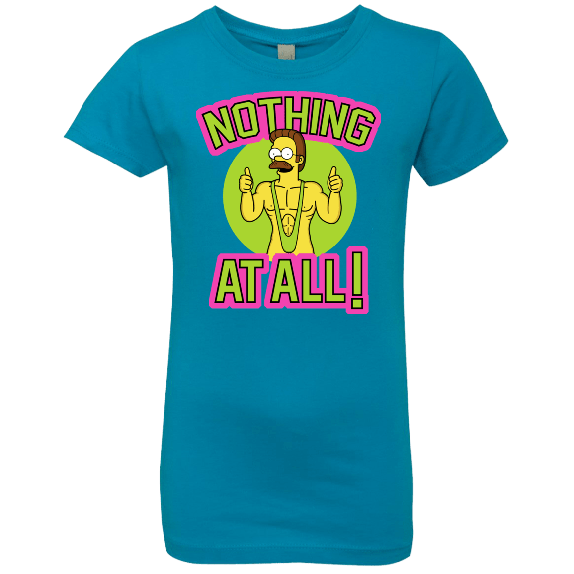T-Shirts Turquoise / YXS Nothing At All Girls Premium T-Shirt