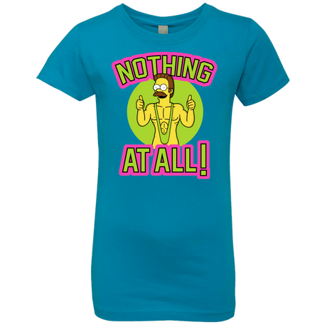 T-Shirts Turquoise / YXS Nothing At All Girls Premium T-Shirt