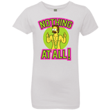 T-Shirts White / YXS Nothing At All Girls Premium T-Shirt