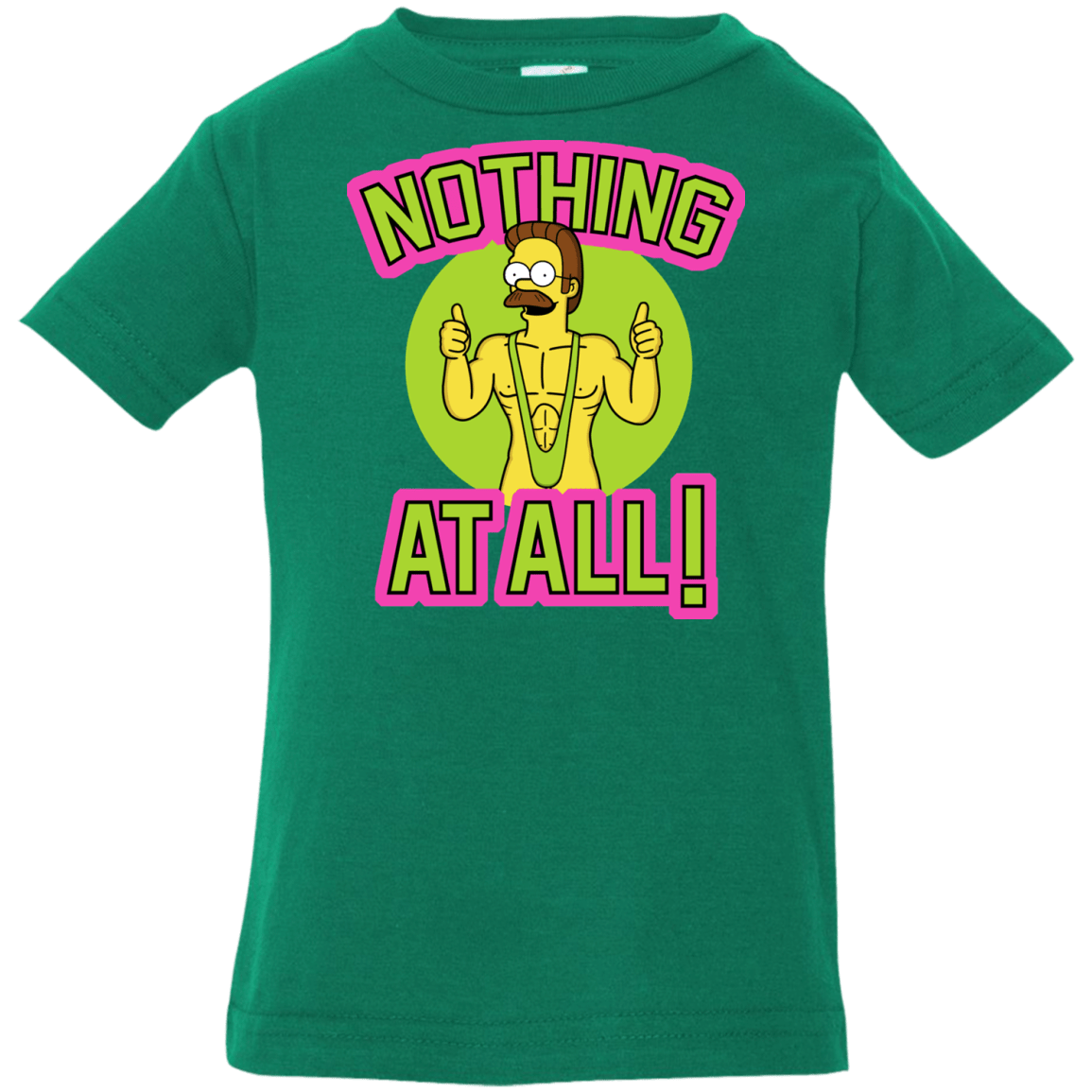 T-Shirts Kelly / 6 Months Nothing At All Infant Premium T-Shirt