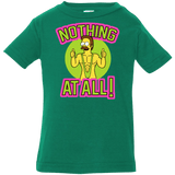 T-Shirts Kelly / 6 Months Nothing At All Infant Premium T-Shirt