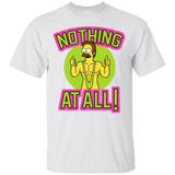 T-Shirts White / S Nothing At All T-Shirt