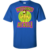 T-Shirts Royal / XLT Nothing At All Tall T-Shirt