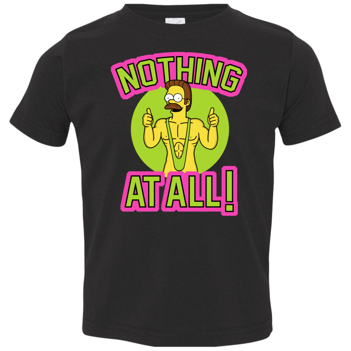 T-Shirts Black / 2T Nothing At All Toddler Premium T-Shirt