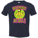 T-Shirts Navy / 2T Nothing At All Toddler Premium T-Shirt