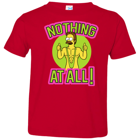 T-Shirts Red / 2T Nothing At All Toddler Premium T-Shirt