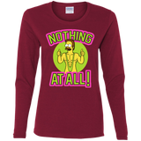 T-Shirts Cardinal / S Nothing At All Women's Long Sleeve T-Shirt