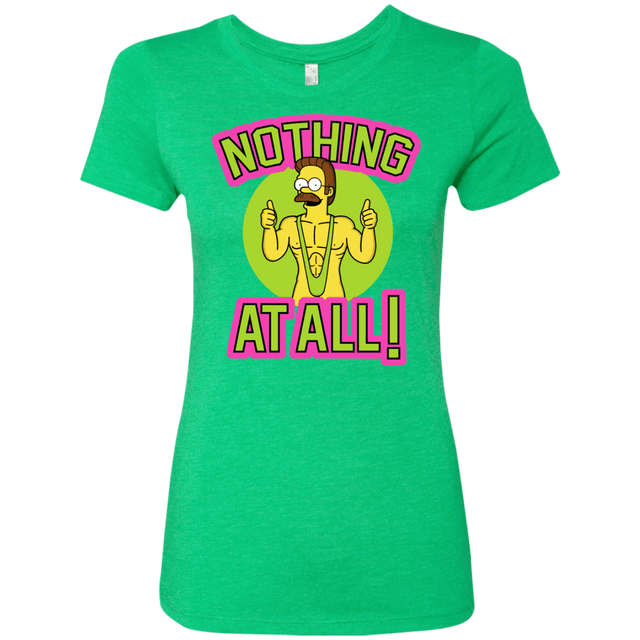 T-Shirts Envy / S Nothing At All Women's Triblend T-Shirt
