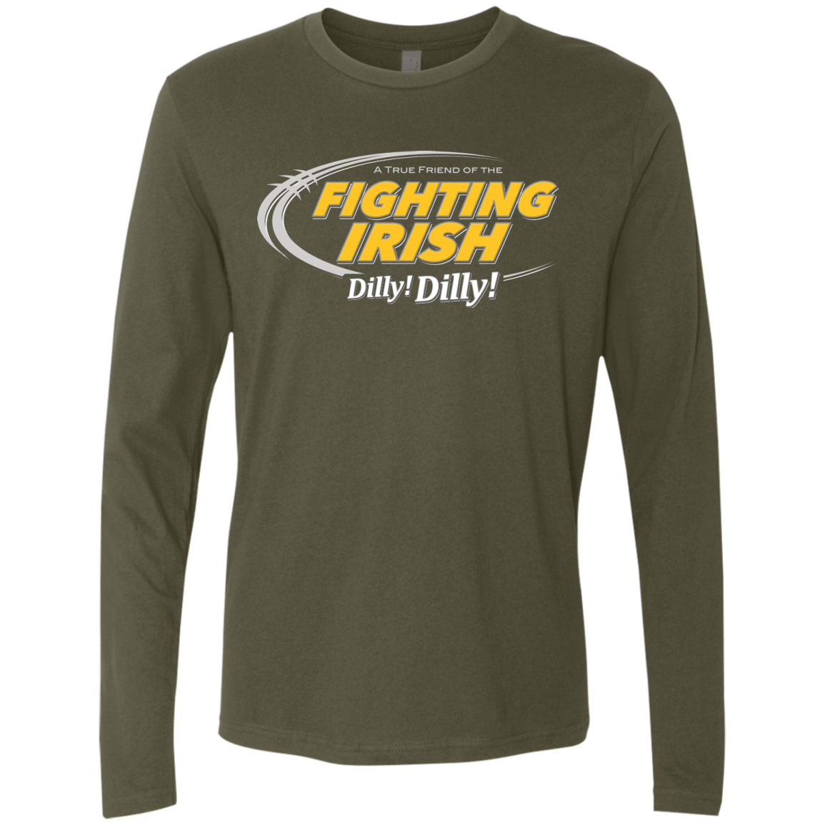 T-Shirts Military Green / Small Notre Dame Dilly Dilly Men's Premium Long Sleeve
