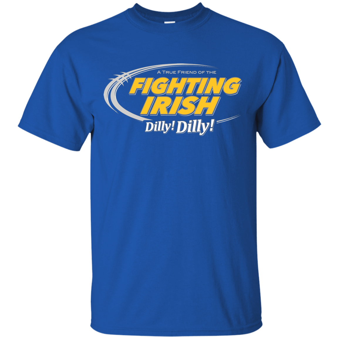T-Shirts Royal / Small Notre Dame Dilly Dilly T-Shirt