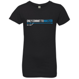 T-Shirts Black / YXS Only Commit To Master Girls Premium T-Shirt