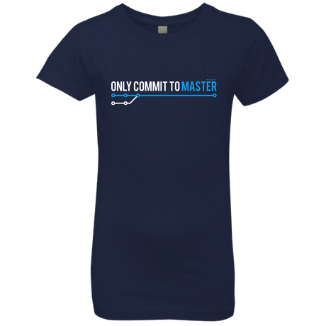 T-Shirts Midnight Navy / YXS Only Commit To Master Girls Premium T-Shirt