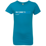 T-Shirts Turquoise / YXS Only Commit To Master Girls Premium T-Shirt