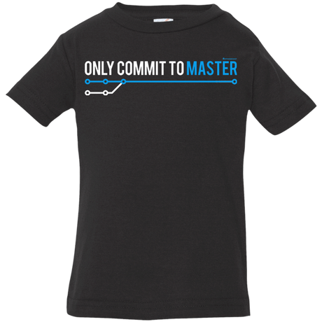 T-Shirts Black / 6 Months Only Commit To Master Infant Premium T-Shirt