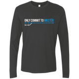 T-Shirts Heavy Metal / Small Only Commit To Master Men's Premium Long Sleeve