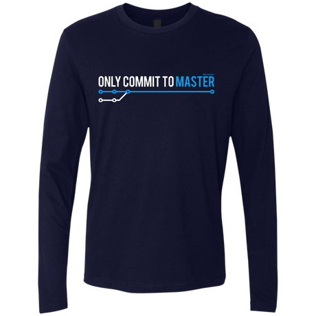 T-Shirts Midnight Navy / Small Only Commit To Master Men's Premium Long Sleeve