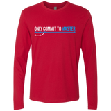T-Shirts Red / Small Only Commit To Master Men's Premium Long Sleeve