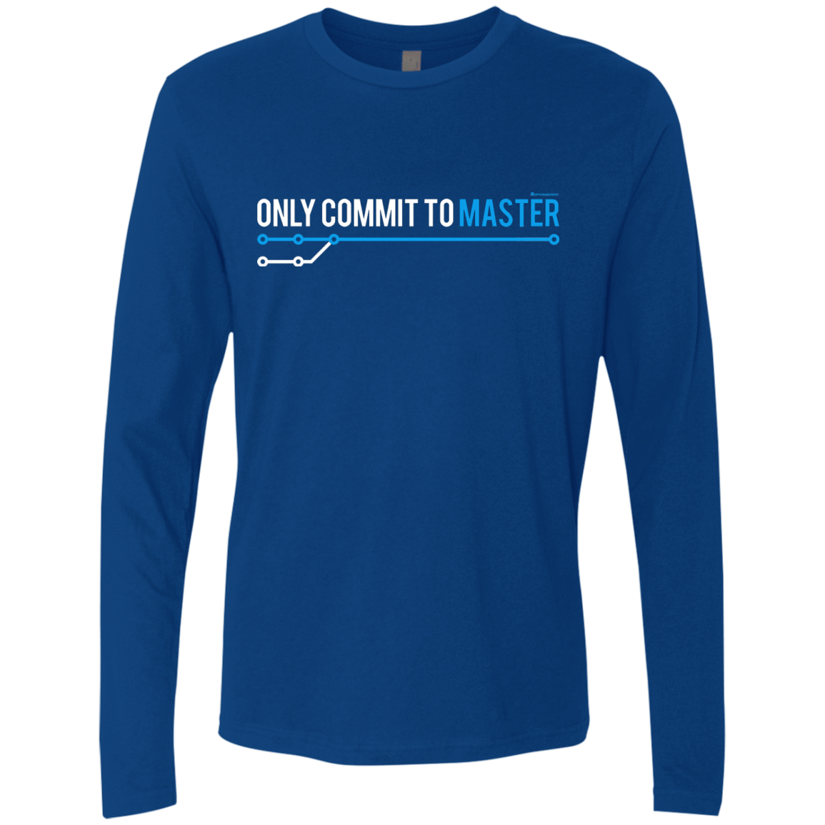 T-Shirts Royal / Small Only Commit To Master Men's Premium Long Sleeve