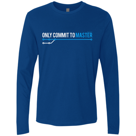 T-Shirts Royal / Small Only Commit To Master Men's Premium Long Sleeve