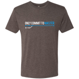 T-Shirts Macchiato / Small Only Commit To Master Men's Triblend T-Shirt
