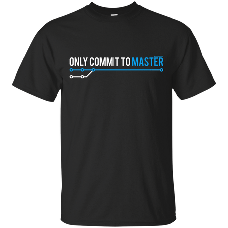 T-Shirts Black / Small Only Commit To Master T-Shirt
