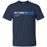 T-Shirts Navy / Small Only Commit To Master T-Shirt