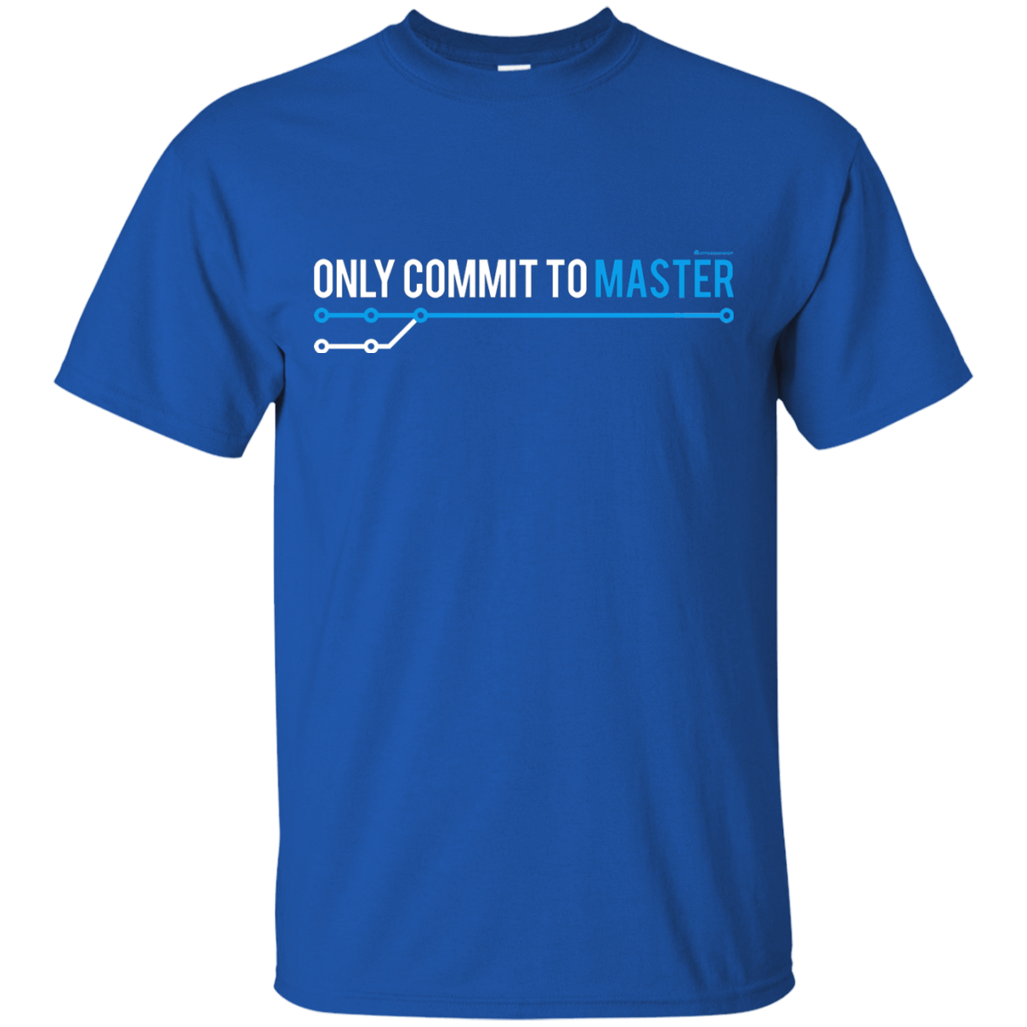 T-Shirts Royal / Small Only Commit To Master T-Shirt