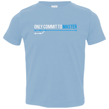 T-Shirts Light Blue / 2T Only Commit To Master Toddler Premium T-Shirt