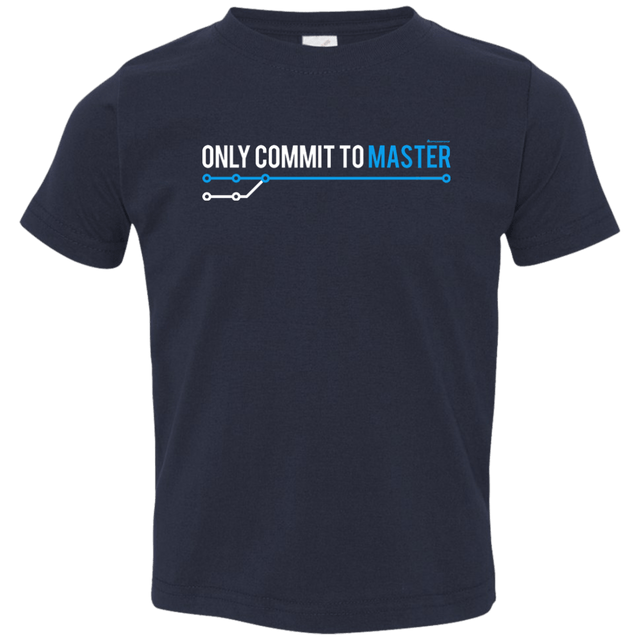 T-Shirts Navy / 2T Only Commit To Master Toddler Premium T-Shirt