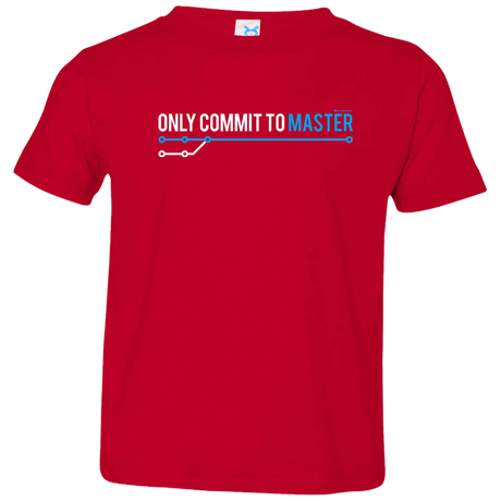 T-Shirts Red / 2T Only Commit To Master Toddler Premium T-Shirt