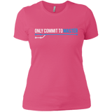T-Shirts Hot Pink / X-Small Only Commit To Master Women's Premium T-Shirt