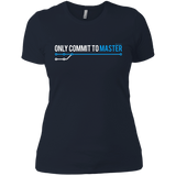 T-Shirts Midnight Navy / X-Small Only Commit To Master Women's Premium T-Shirt