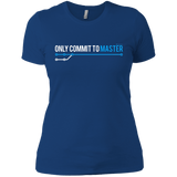 T-Shirts Royal / X-Small Only Commit To Master Women's Premium T-Shirt