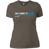 T-Shirts Warm Grey / X-Small Only Commit To Master Women's Premium T-Shirt