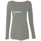 T-Shirts Venetian Grey / Small Only Commit To Master Women's Triblend Long Sleeve Shirt