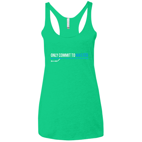 T-Shirts Envy / X-Small Only Commit To Master Women's Triblend Racerback Tank
