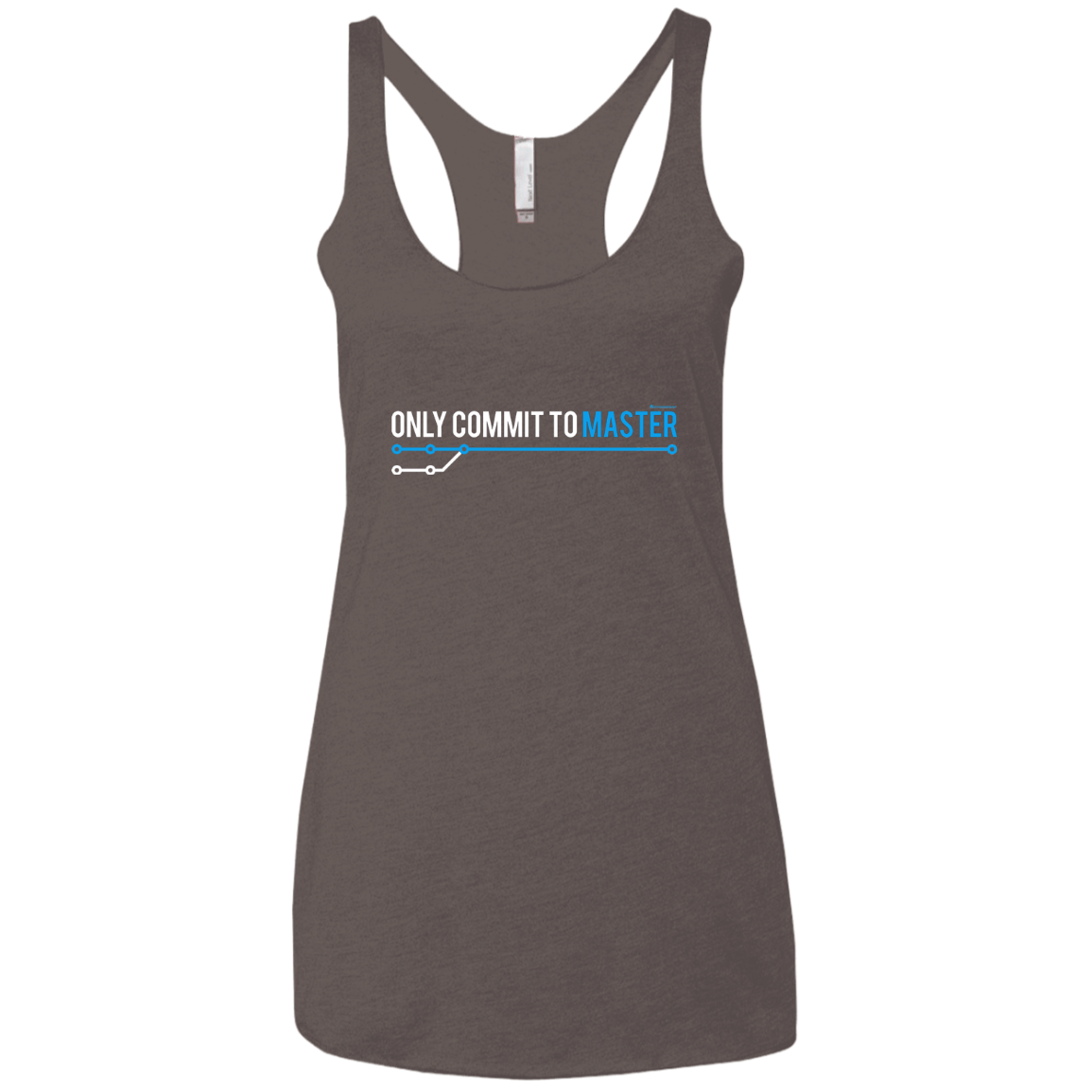 T-Shirts Macchiato / X-Small Only Commit To Master Women's Triblend Racerback Tank