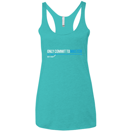 T-Shirts Tahiti Blue / X-Small Only Commit To Master Women's Triblend Racerback Tank