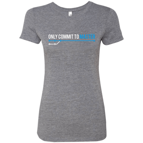T-Shirts Premium Heather / Small Only Commit To Master Women's Triblend T-Shirt