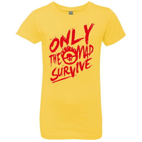 T-Shirts Vibrant Yellow / YXS Only The Mad Red Girls Premium T-Shirt