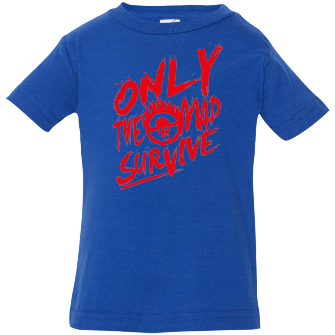 T-Shirts Royal / 6 Months Only The Mad Red Infant PremiumT-Shirt