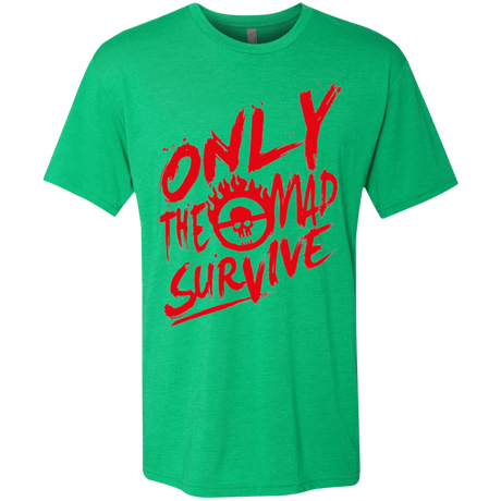 T-Shirts Envy / Small Only The Mad Red Men's Triblend T-Shirt