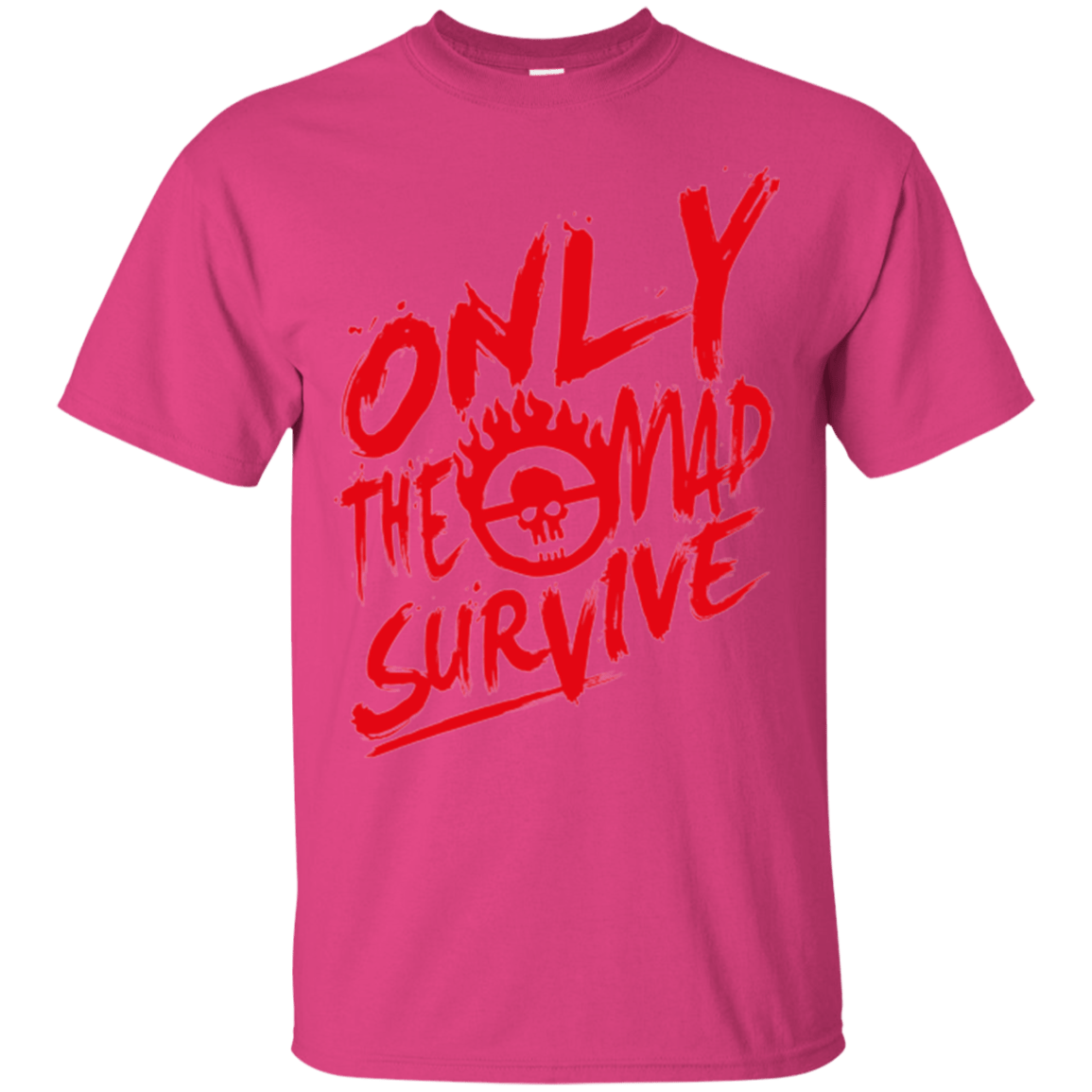 T-Shirts Heliconia / Small Only The Mad Red T-Shirt