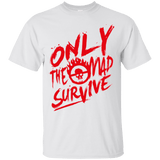 T-Shirts White / Small Only The Mad Red T-Shirt