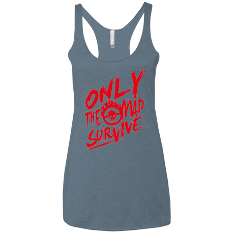 T-Shirts Indigo / X-Small Only The Mad Red Women's Triblend Racerback Tank