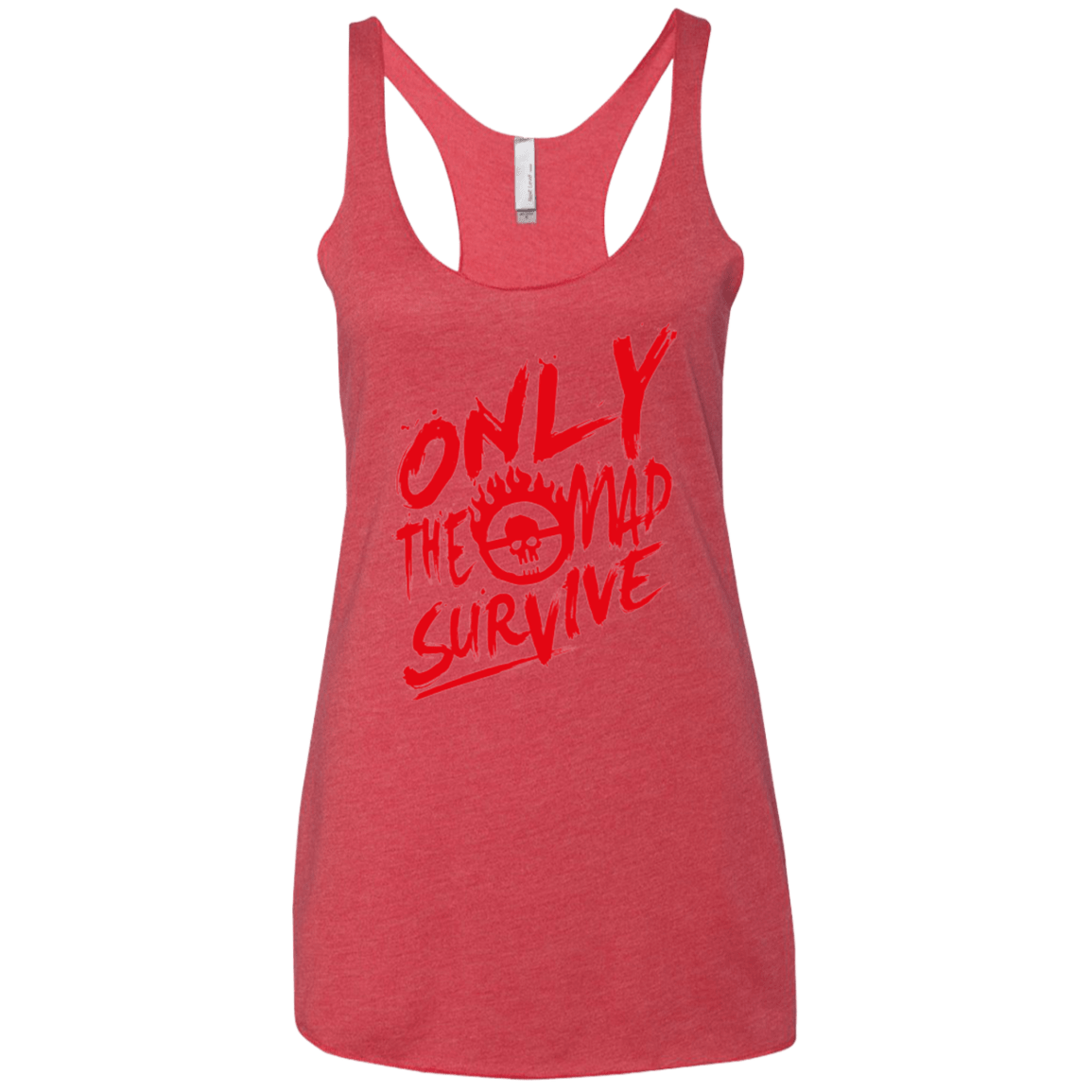 T-Shirts Vintage Red / X-Small Only The Mad Red Women's Triblend Racerback Tank