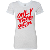 T-Shirts Heather White / Small Only The Mad Red Women's Triblend T-Shirt